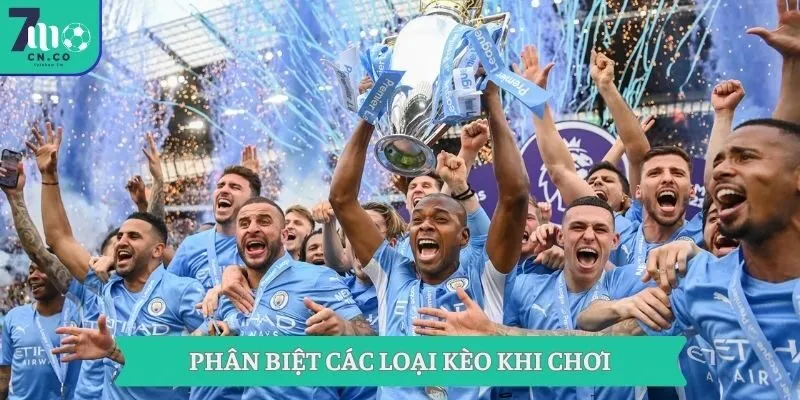 Phân biệt các loại kèo khi chơi